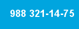 988 321-14-75